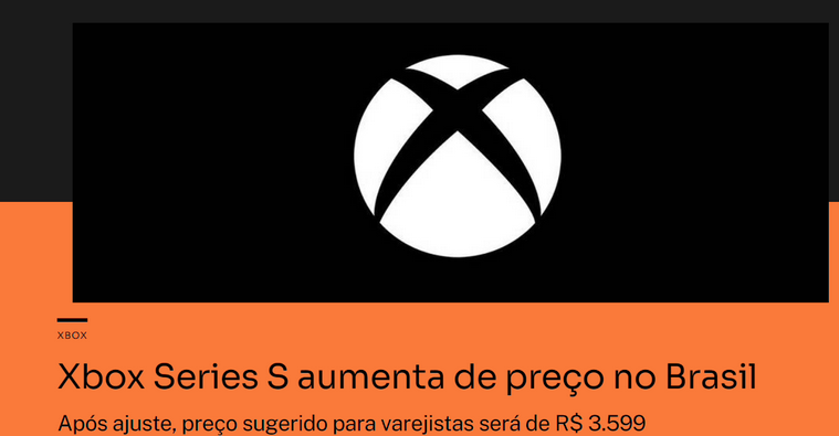 微软 Xbox Series S 游戏机在巴西涨价50%