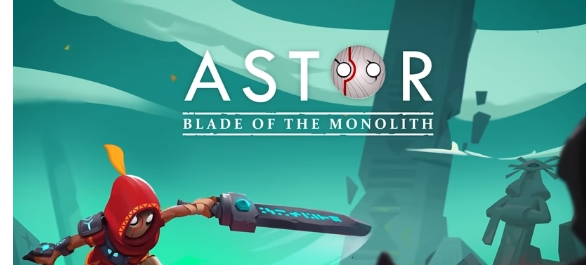 阿斯特巨碑之刃(Astor: Blade of the Monolith) 简体中文硬盘版